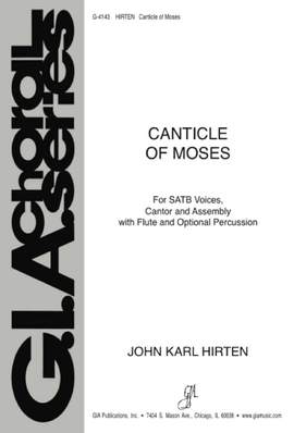John Karl Hirten: Canticle of Moses