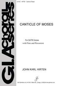 John Karl Hirten: Canticle of Moses