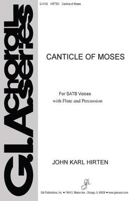 John Karl Hirten: Canticle of Moses
