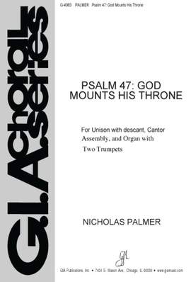 Nicholas Palmer: Psalm 47: God Mounts His Throne