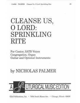 Nicholas Palmer: Cleanse Us, O Lord: Sprinkling Rite