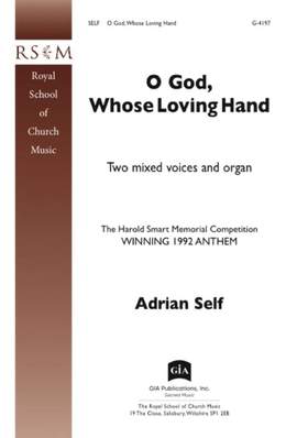Adrian Self: O God, Whose Loving Hand