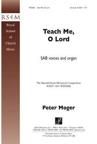 Peter Moger: Teach Me, O Lord