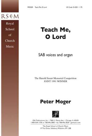 Peter Moger: Teach Me, O Lord