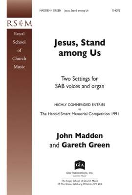 John Madden_Gareth Green: Jesus, Stand among Us