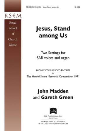 John Madden_Gareth Green: Jesus, Stand among Us
