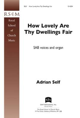 Adrian Self: How Lovely Are Thy Dwellings Fair