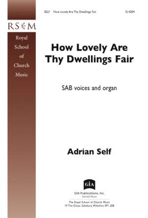 Adrian Self: How Lovely Are Thy Dwellings Fair