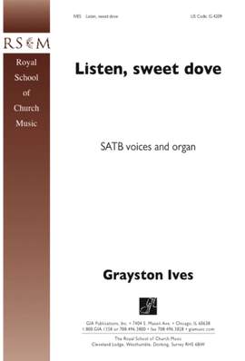 Grayston Ives: Listen, Sweet Dove