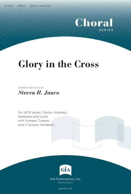 Steven Janco: Glory in the Cross | Presto Music
