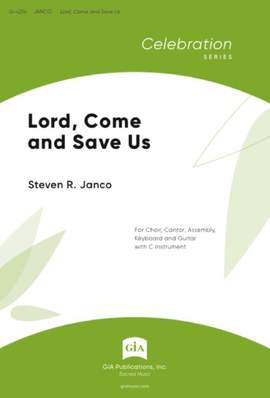 Steven Janco: Lord, Come and Save Us