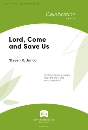 Steven Janco: Lord, Come and Save Us