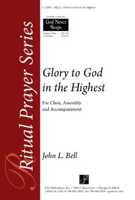 John L. Bell: Glory to God in the Highest