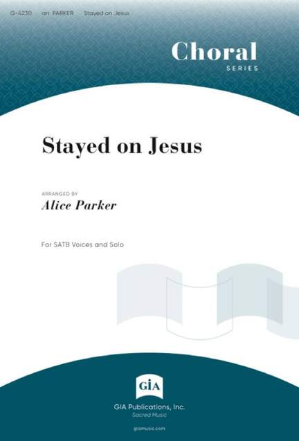 Stayed on Jesus