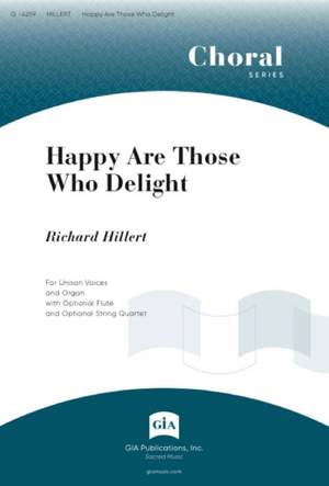 Richard Hillert: Happy Are Those Who Delight