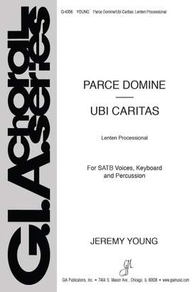 Jeremy Young: Parce Domine / Ubi caritas