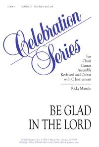 Ricky Manalo: Be Glad in the Lord