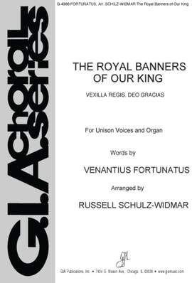 Russell Schulz-Widmar: The Royal Banners of Our King
