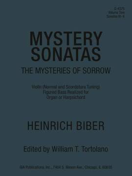 Heinrich Ignaz Franz Biber: Mystery Sonatas for Violin and Clavier, Volume 2