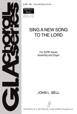 John L. Bell: Sing A New Song to the Lord
