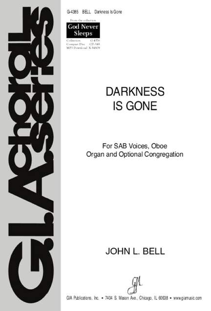 John L. Bell: Darkness Is Gone