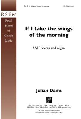 Julian Dams: If I Take the Wings of the Morning
