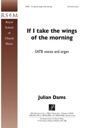 Julian Dams: If I Take the Wings of the Morning