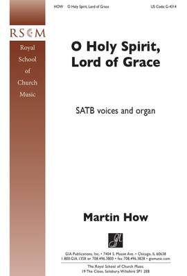 Charles Villiers Stanford_Martin How: O Holy Spirit, Lord of Grace