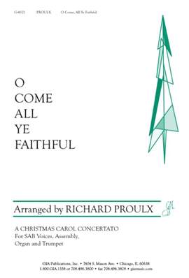 Richard Proulx: O Come, All Ye Faithful - Instrumental Part