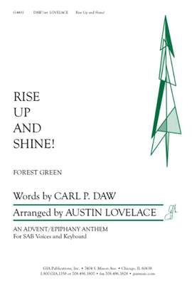 Austin C. Lovelace: Rise Up and Shine!