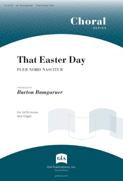 Burton Bumgarner: That Easter Day