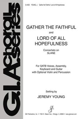Jeremy Young: Gather the Faithful and Lord of All Hopefulness