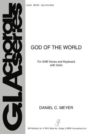 Daniel C. Meyer: God of the World