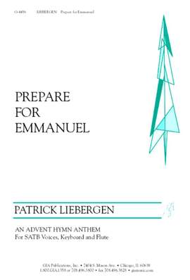 Patrick M. Liebergen: Prepare for Emmanuel