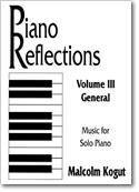 Malcolm Kogut: Piano Reflections, Volume 3