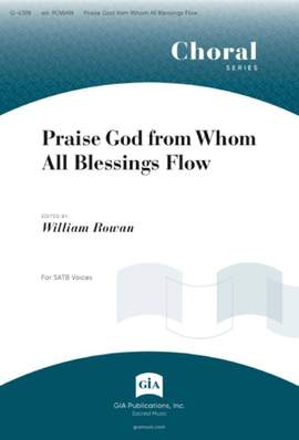 William Rowan: Praise God from Whom All Blessings Flow