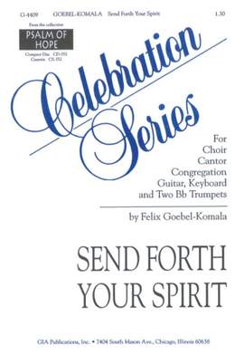 Felix Goebel-Komala: Send Forth Your Spirit