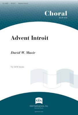 David W. Music: Advent Introit