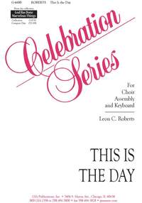 Leon C. Roberts: This Is the Day