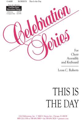 Leon C. Roberts: This Is the Day