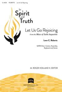 Leon C. Roberts: Let Us Go Rejoicing