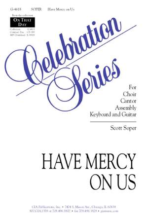 Scott Soper: Have Mercy on Us