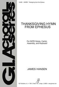 James Hansen: Thanksgiving Hymn from Ephesus