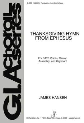 James Hansen: Thanksgiving Hymn from Ephesus