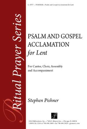 Stephen Pishner: Psalm and Gospel Acclamation for Lent