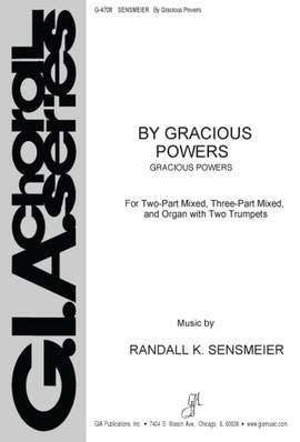 Randall K. Sensmeier: By Gracious Powers