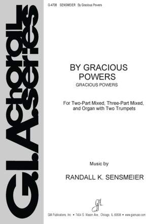 Randall K. Sensmeier: By Gracious Powers