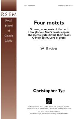 Christopher Tye: Four Motets