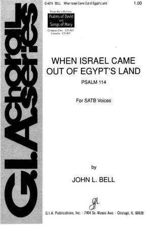 John L. Bell: When Israel Came Out of Egypts Land