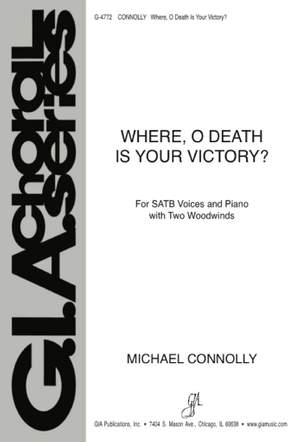 Michael Connolly: Where, O Death, Is Your Victory?